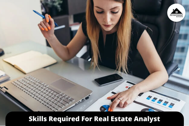 Skills Required For Real Estate Analyst